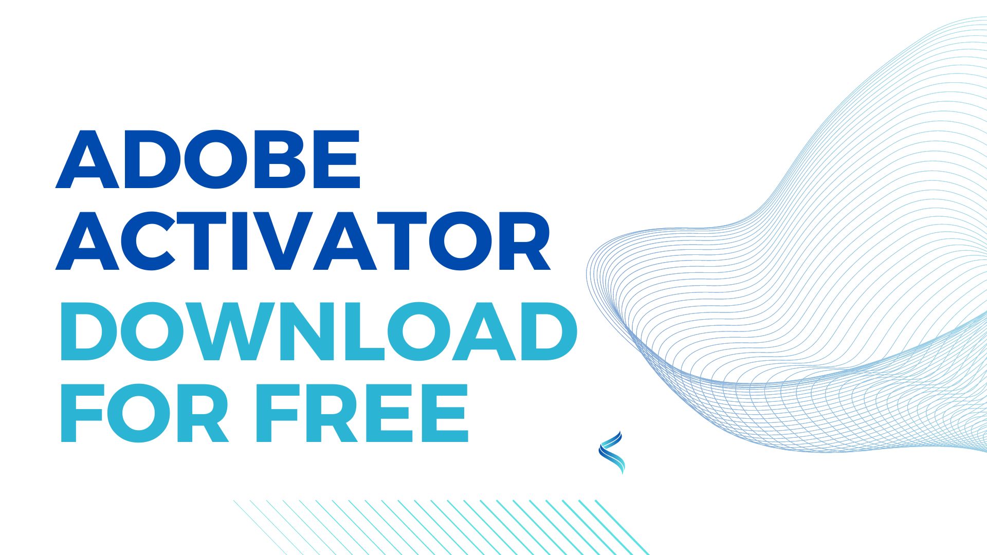 Adobe Activator Download for Free